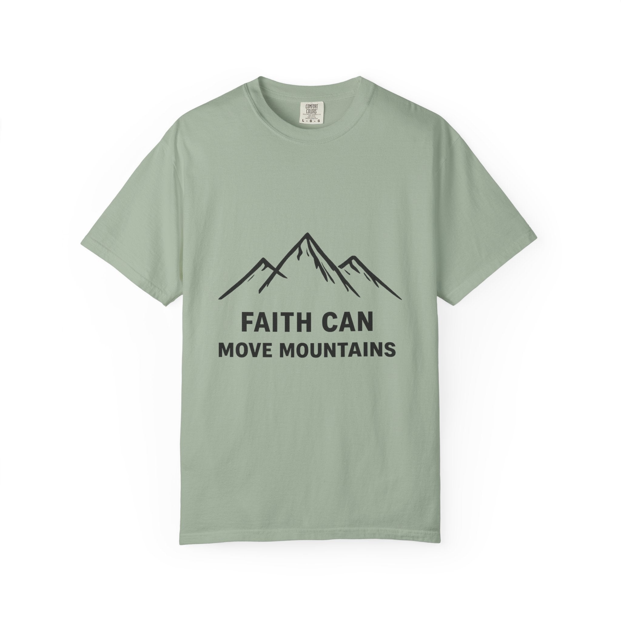 Faith Can Move Mountains T-Shirt — Inspirational Mountain Graphic Tee
