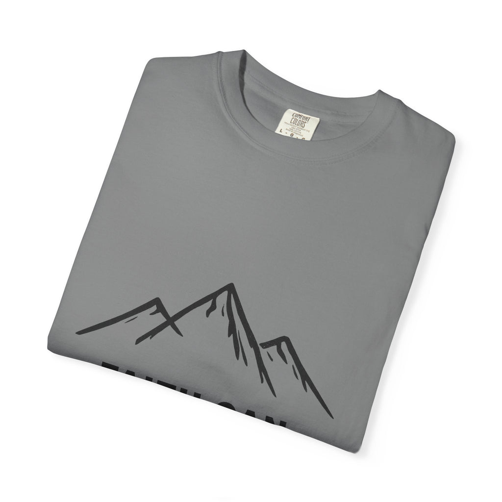 Faith Can Move Mountains T-Shirt — Inspirational Mountain Graphic Tee