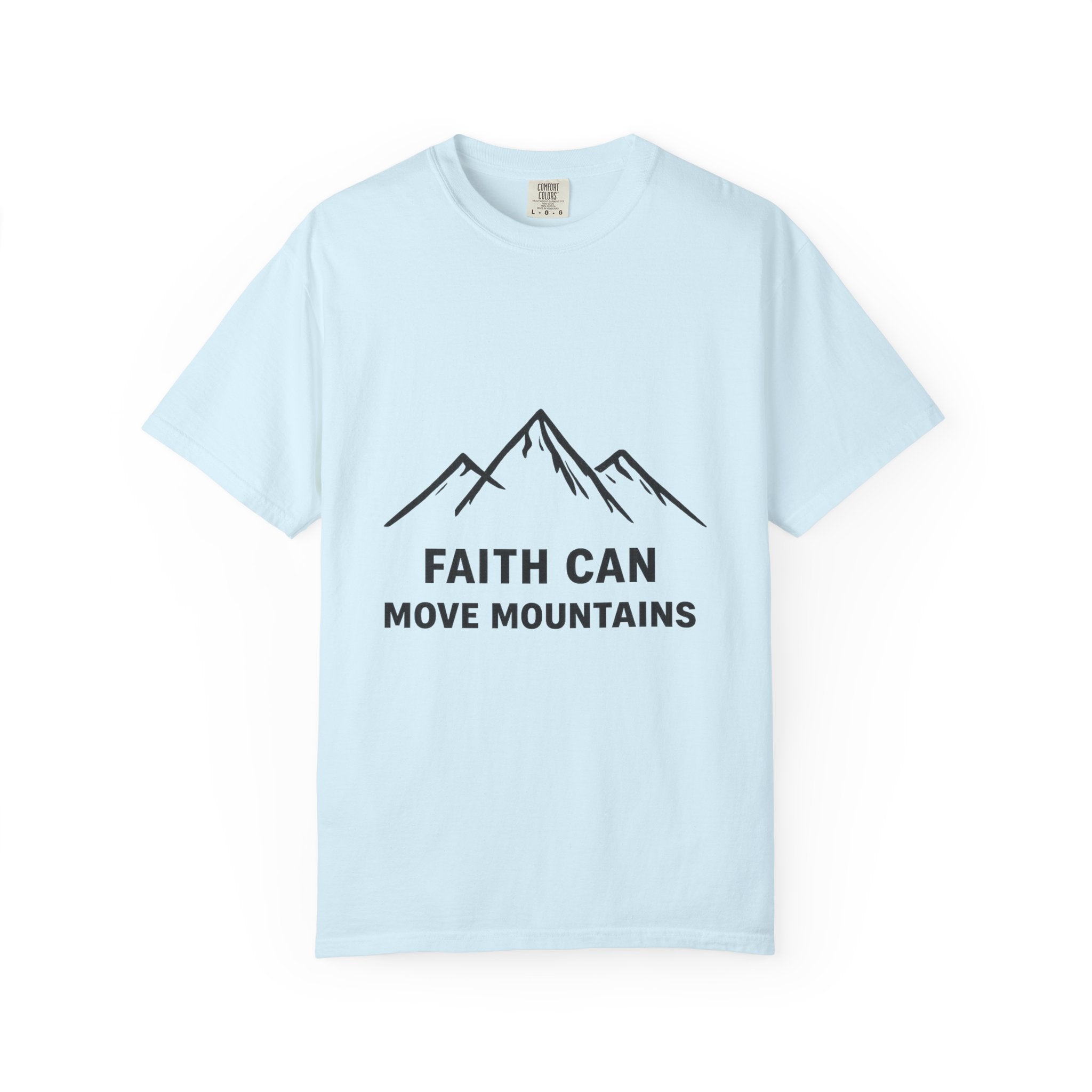 Faith Can Move Mountains T-Shirt — Inspirational Mountain Graphic Tee