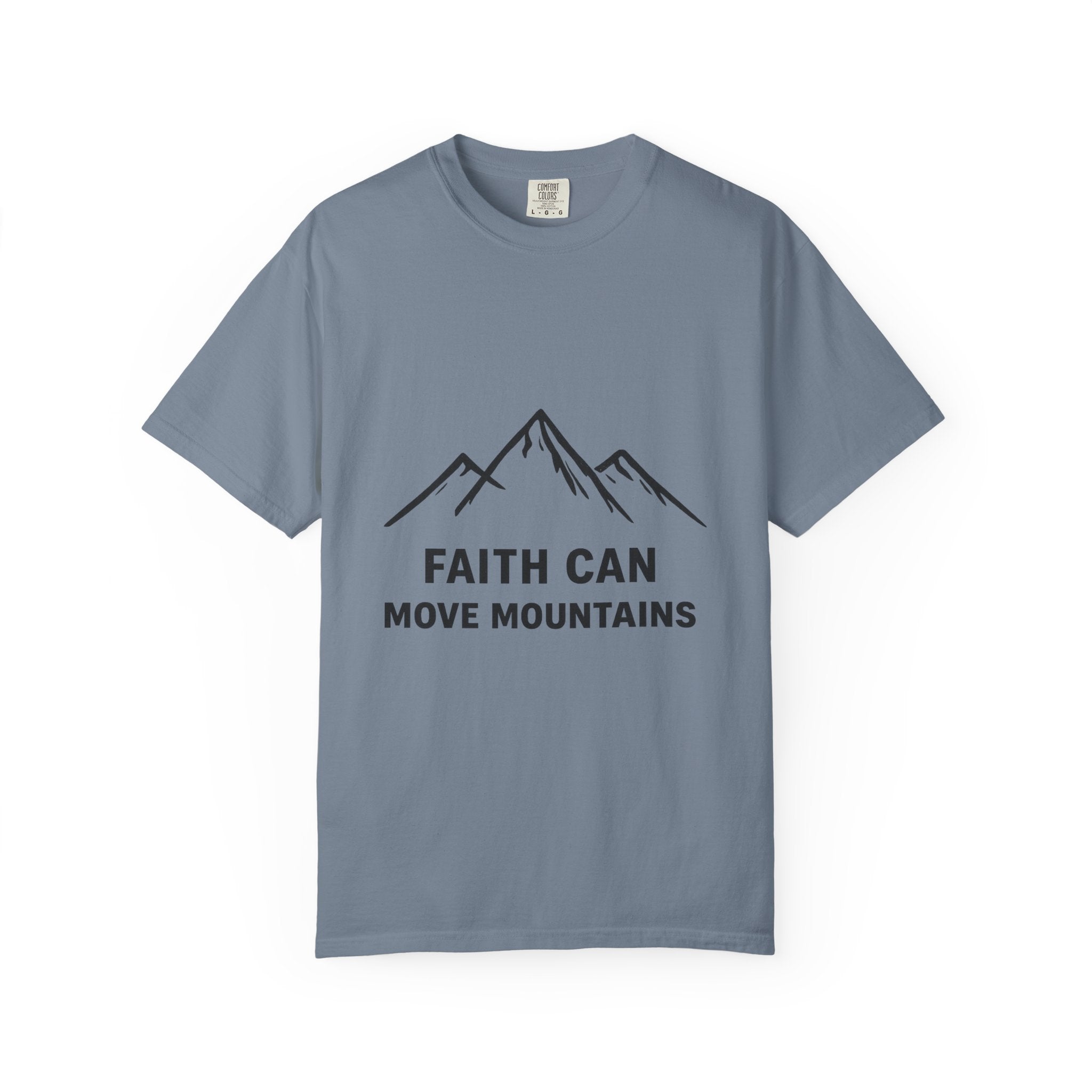 Faith Can Move Mountains T-Shirt — Inspirational Mountain Graphic Tee