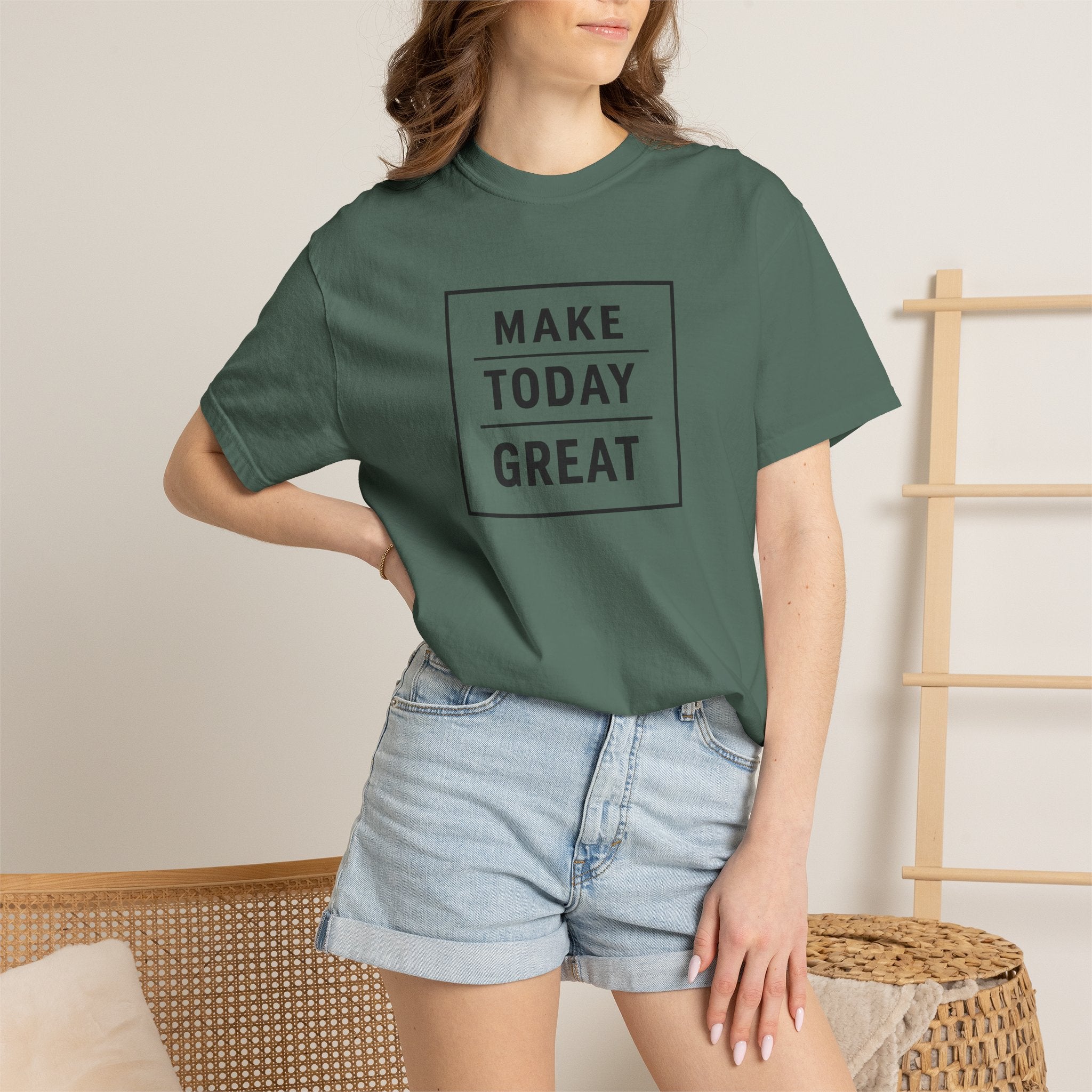 Make Today Great T-Shirt — Inspirational Graphic Tee